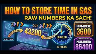 #23 SAS Software mein Time kaise store hota hai? | Seconds from Midnight Concept