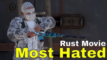 The Most Hated - Rust Movie