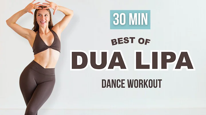 30 MIN DUA LIPA DANCE WORKOUT - Top Hits (Full Body Cardio) thumbnail