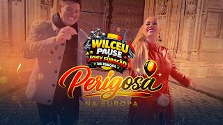 Perigosa na Europa - Wilceu Pause Feat Josy Furacão