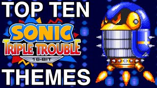 Top 10 Sonic Triple Trouble 16-Bit Themes
