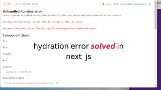 hydration error in next js solved   Nextjs 14 Hydration failed because the initial UI does not match