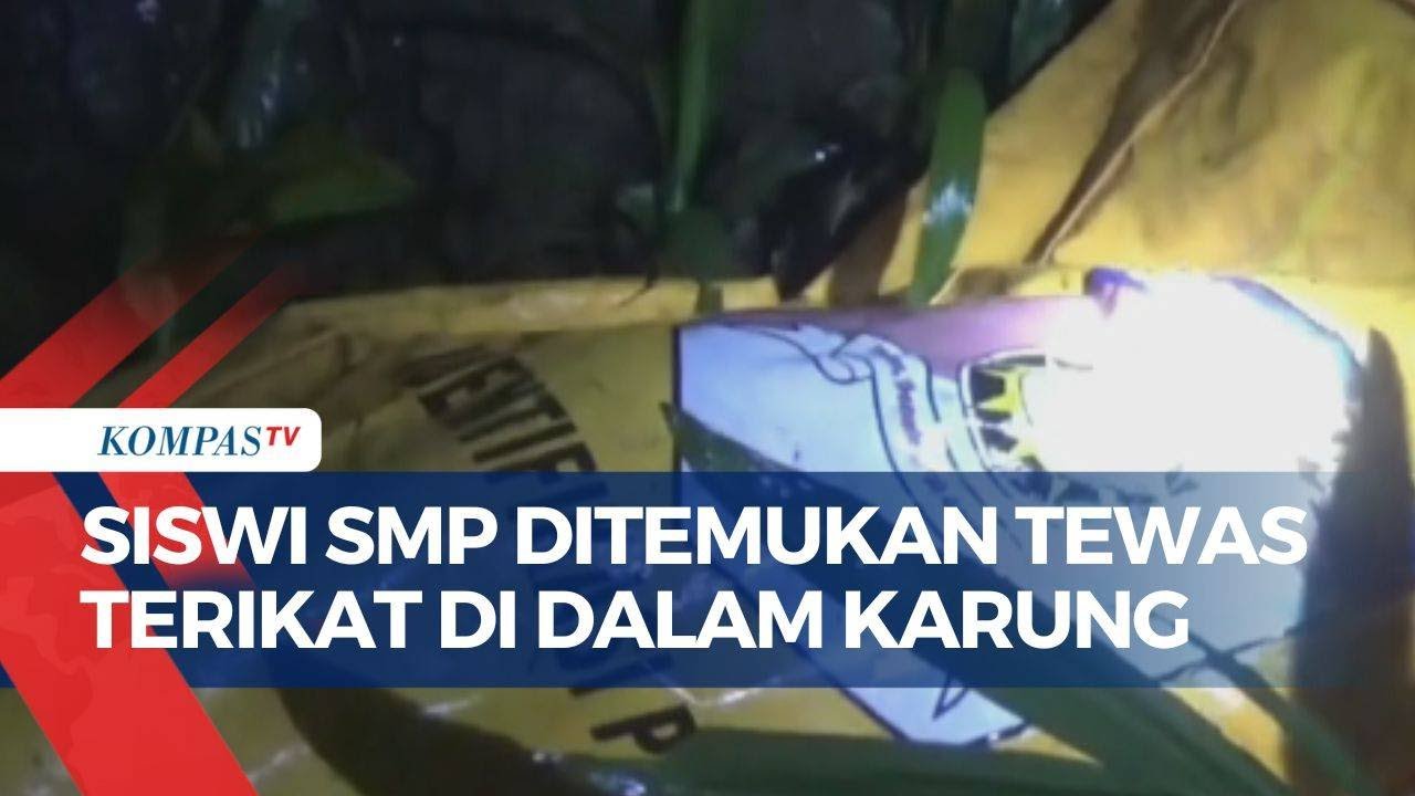Polisi Dalami Temuan Jasad Siswi SMP dalam Karung di Serdang Bedagai: Tangan Terikat, Wajah Lebam