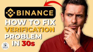 Fix Binance account verification failed 2025 (In 30s)