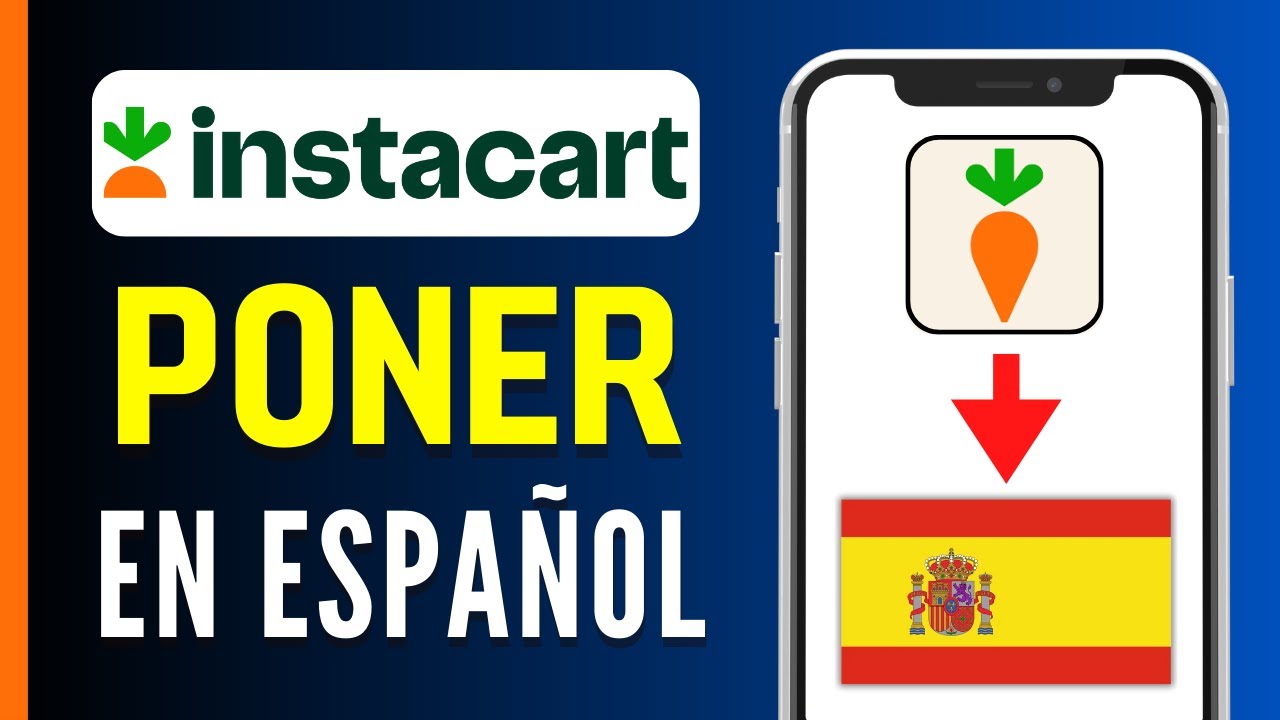 Cómo poner Instacart en español paso a paso