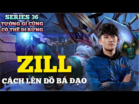 Video Hướng dẫn chơi và cách lên đồ ZILL đi rừng mùa 5 Sát... - youtube