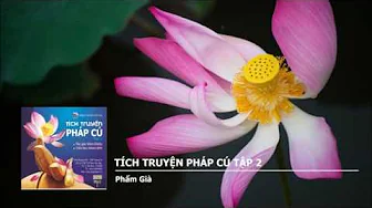 Tập 2 – Phẩm Già 