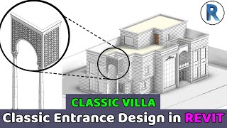 Classic Entrance Design in Revit | Tips and Tricks For Creating Classical Elements in Revit P3