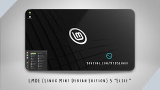 A LMDE (Linux Mint Debian Edition) 5 “Elsie” Final Or Stable Edition