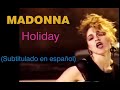 Madonna - Holiday (Subtitulado en español)