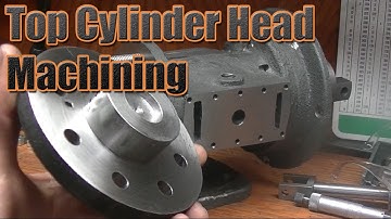 Steam Engine Build: Machining Top Cylinder Head - Part 2