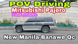 Pov Driving-1999 Mitsubishi  Pajero Diesel field Master-New Manila to Banawe,Quezon city.