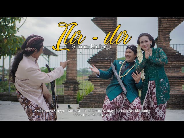 Ilir-Ilir - Compossed Singgih Sanjaya feat Ariblothong, Jeng Retno class=