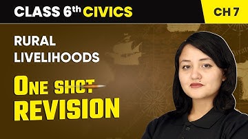 Rural Livelihoods - One Shot Revision | Class 6 Civics Chapter 7 | CBSE 2025-26