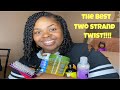 How to Achieve the Best Two Strand Twist