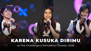 Karena Kusuka Dirimu - JKT48 | at The Challengers JKT48 Ramadhan Event 5 Maret 2026