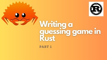Coding a Guessing Number Game in Rust: A Step-by-Step Tutorial (Part 1) Video#4