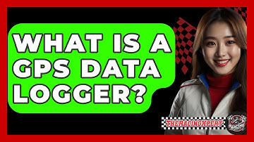 What Is A GPS Data Logger? - The Racing Xpert