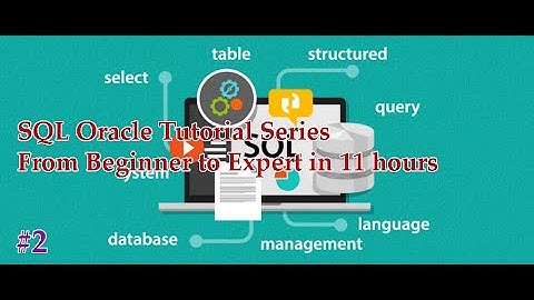 #2 Oracle SQL Tutorial Series | From Beginner to Expert in 11 hours | Full Course Training | Part 2