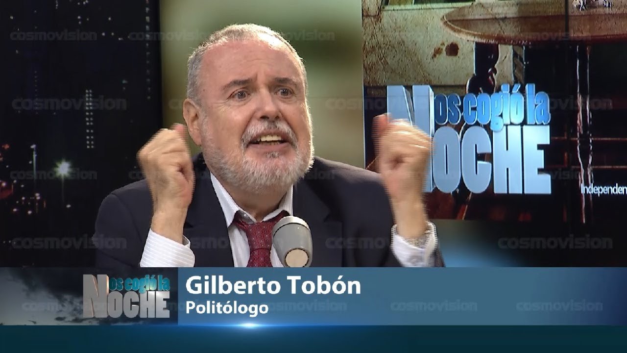 Hemos llegado al colmo del cinismo": Dr. Gilberto Tobón Sanín, Politólogo y  Docente Universitario - YouTube