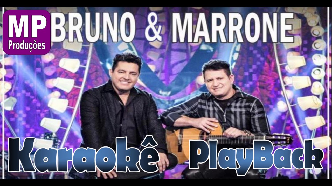 Na Conta da Loucura - Bruno e Marrone - Karaokê - PlayBack - Tom Baixo ...