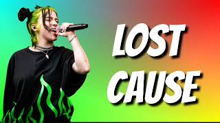 Download Lagu Billie Eilish - Lost Cause (AUDIO) MP3
