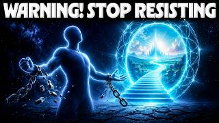 Stop Resisting Everything NOW and Watch Your Timeline Shift