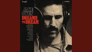 Wouldn't Be Gone - Jake Owen