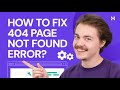 Error 404 how to fix 404 page not found error