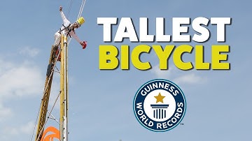 Tallest Bicycle - Guinness World Records