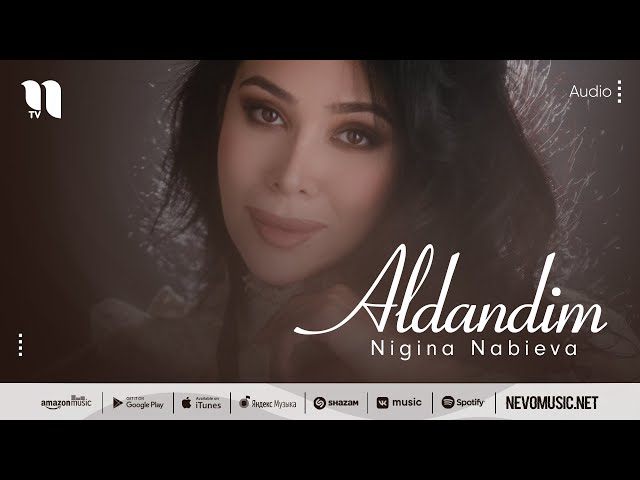 Nigina Nabieva - Aldandim (audio 2022)