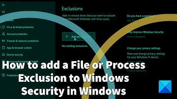 How to add an Exclusion to Windows Defender in Windows 11/10
