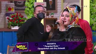 SIAPA SIH YANG MENGGODA KALBUNYA DHAWIYA! | SANTUY MALAM (7/1/21) P4