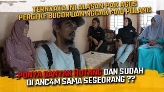 Download Lagu TERNYATA INI ALASAN PAK AGUS PERGI KE BOGOR DAN NGGAK MAU PULANG ?? PUNYA BANYAK HUTANG DAN DI ANC4M MP3 Download Lagu TERNYATA INI ALASAN PAK AGUS PERGI KE BOGOR DAN NGGAK MAU PULANG ?? PUNYA BANYAK HUTANG DAN DI ANC4M MP3