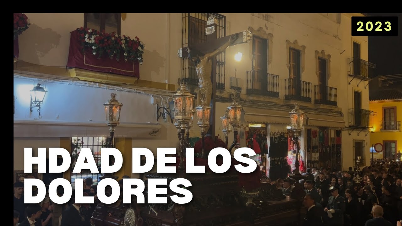 Hermandad de los Dolores - Momentos - 2023