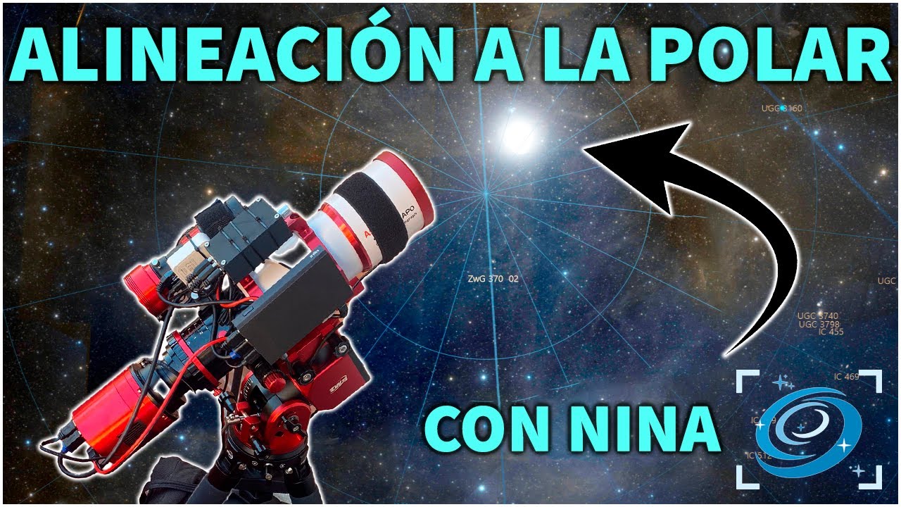 Alinea tu TELESCOPIO a la polar con NINA 🔭