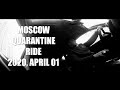 Moscow Quarantine Road Run April 01 2020