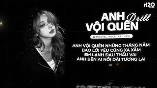 Anh Vội Quên Drill (Prod Young_Tachi) Nguyễn Thạc Bảo Ngọc - 