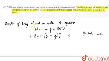 State whether the statement given below is true or false, giving reason in