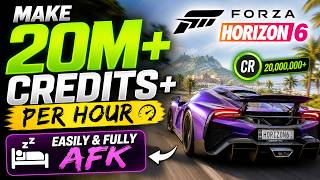 Make 20M credits+ per HOUR easily and fully AFK in Forza Horizon 6