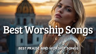 Top Worship Songs 2024 ✝️ New Releases in Worship - Hillsong Praise & Worship | Best Christian Songs