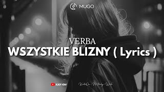 Verba - Wszystkie Blizny Lyric Video
