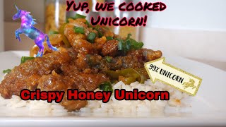 Crispy Honey Unicorn | How to Cook Unicorn!