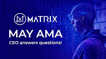 MATRIX AMA - MAY 2023 - #web3  #AI  #metaverse #chatgpt #neuroscience