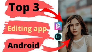 Top 3 editing app || photo editing app || t2c video screenshot 2