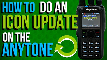 How to Do an Icon Update on an AnyTone HT