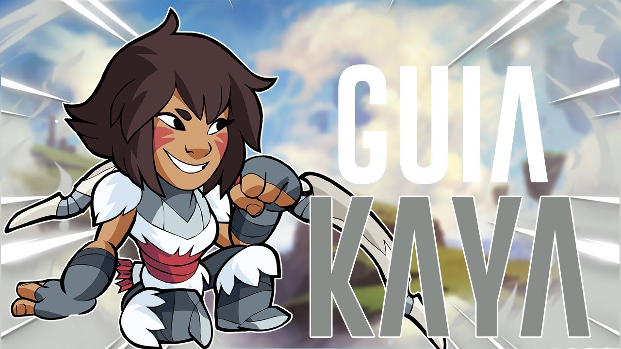 BRAWLHALLA KAYA GUÍA - YouTube