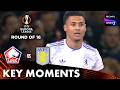Lille Vs Aston Villa Round Of 16 Key Moments UEFA Europa League 2026 Lille Vs Aston Villa Round Of 16 Key Moments UEFA Europa League 2026