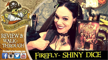 Firefly: Shiny Dice! Game Review & Walkthrough (with actual pirates!)