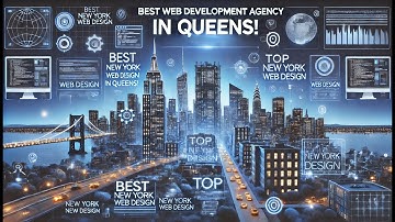 Discover the Best Web Development Agencies in Queens!